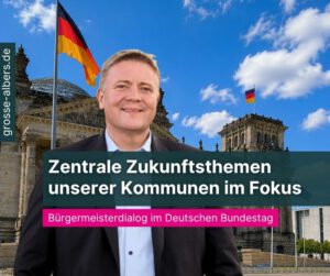Beim Bürgermeisterdialog in Berlin durfte ich gemeinsam mit Bürgermeisterinnen und Bürgermeistern aus dem Landkreis Osnabrück an einem wichtigen Austausch im Deutschen Bundestag teilnehmen.